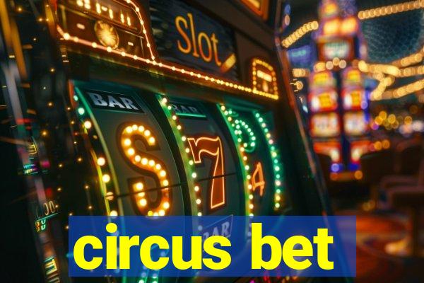 circus bet